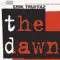 The dawn